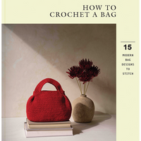 Book cover of 'How to Crochet a Bag' by Melda Auditia & Mira Alissa with a red crocheted bag and vase on a neutral background